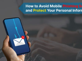 How to Avoid Mobile Phishing Scams and Protect Your Personal Information