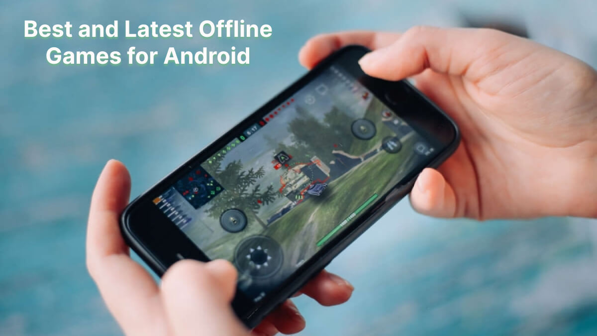 Top 10 Offline Android Games to play in 2023