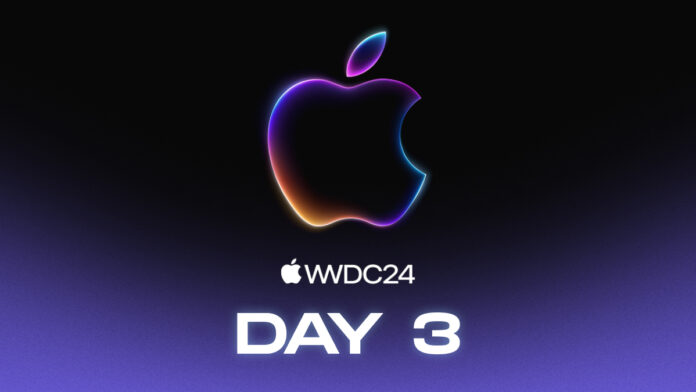 WWDC24 Day 3 Highlights